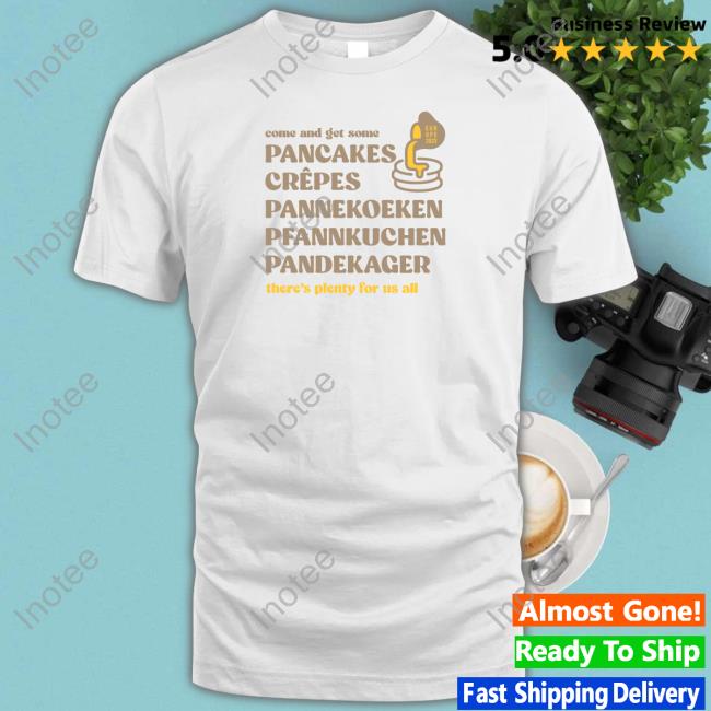 Thisisstormsound Store Come And Get Some Pancakes Crêpes Pannenkoeken Pfannkuchen Pandekager Tee