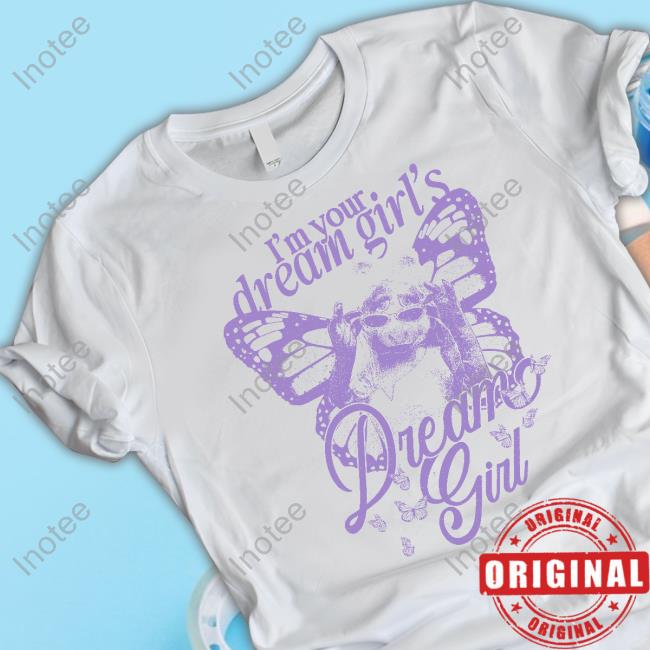 I'm Your Dream Girl's Dream Girl Hoodie