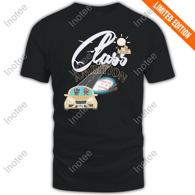 Ryan Clark Class Ambition Did You Imagine It In A Different Way Tee Thepivot