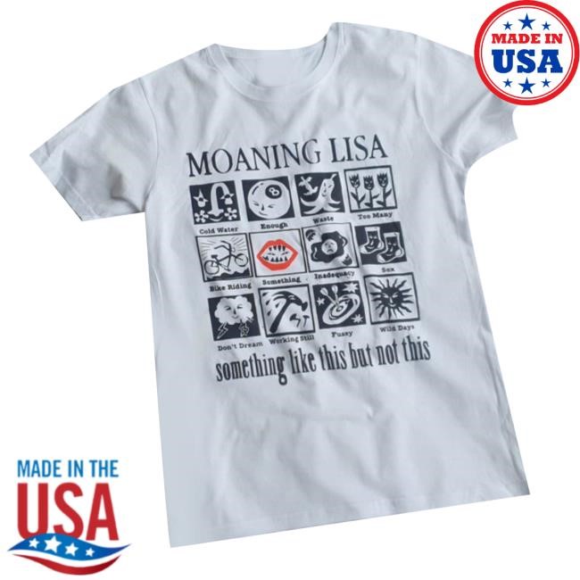 Moaninglisaband Merch Store Shop Something Like This But Not This Album New Shirt
