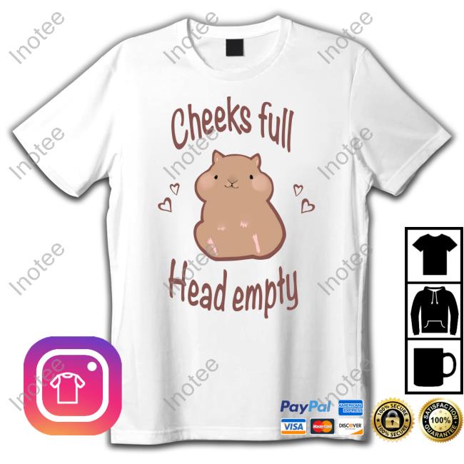 Pussywobbler Hamster Cheek Full Head Empty Shirt