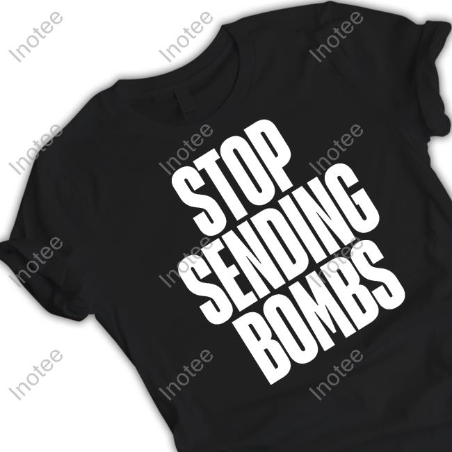 Rep. Ilhan Omar Stop Sending Bombs Shirt Ilhan