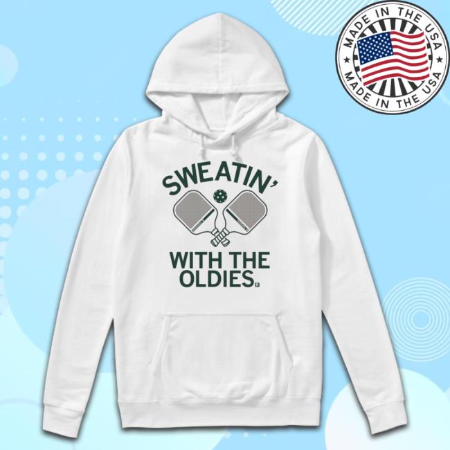 Pickleball Sweatin With The Oldies 2023 Sweatshirt