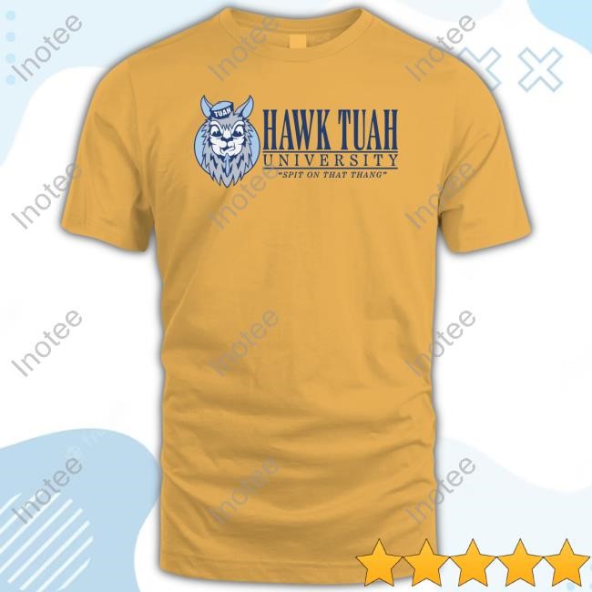 Hawk Tuah University Sweatshirt
