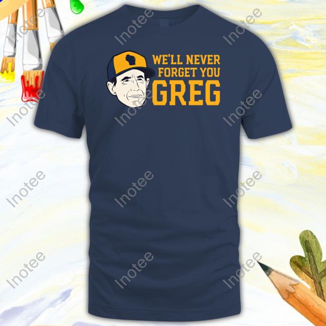 Reviewngthebrew Craig Counsell We'll Never Forget You Greg Tee