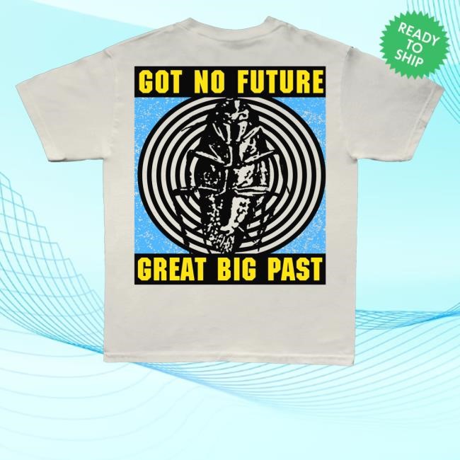 Official The Night Gallery Merch Shop Store No Future No Past Shirt Official The Night Gallery Merch Shop Store No Future No Past New Shirt