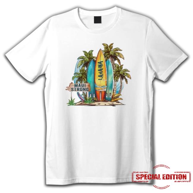 Official Maui Strong Fundraiser Support Maui Strong Lahaina Hoodie