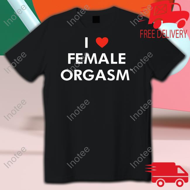 Josepablo I Love Female Orgasm Ilovefemaleoorgasm.Com Sweatshirt