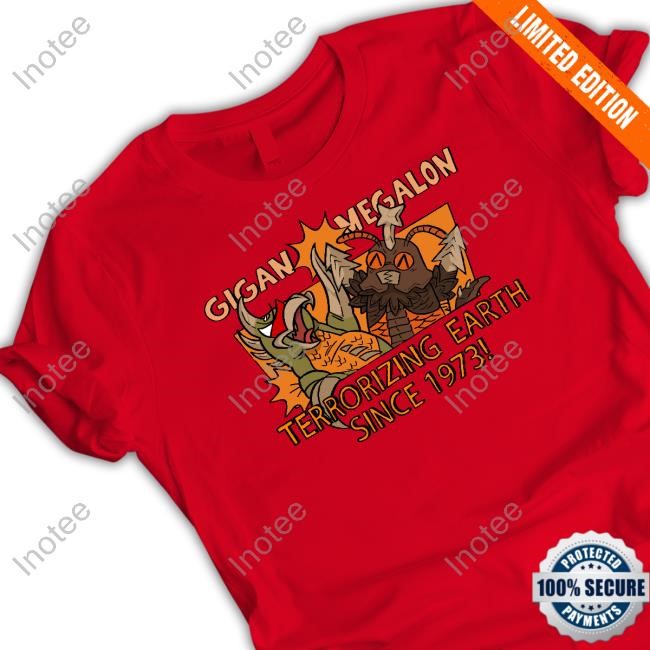 Gigan Megalon Terrorizing Earth Since 1973 Sweatshirt