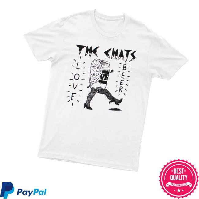 Thechats Merch Store Shop Love Beer White Sweatshirt
