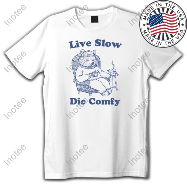 Official Live Slow Die Comfy T-Shirt
