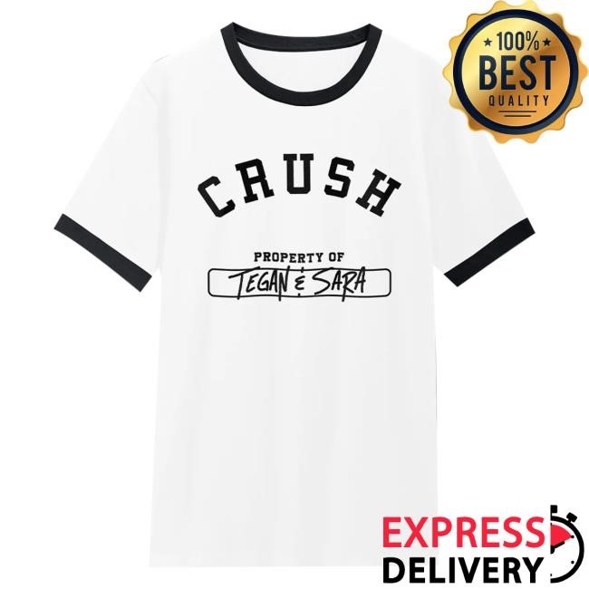 Tegan And Sara Official Store Crush Property Of Tegan & Sara Ringer Hoodie