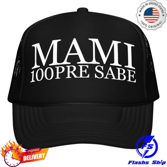 Alvaro Diaz Merch Mami 100Pre Sabe Hats