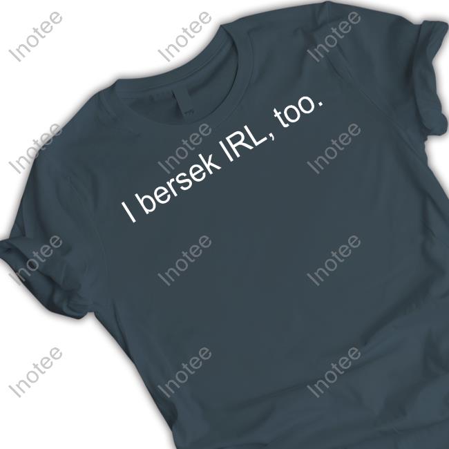 Autumn Ivy Pax East I Bersek Irl Too New Shirt