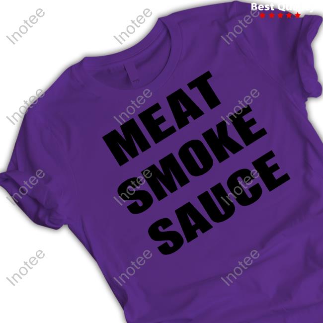 Colpilled Meat Smoke Sauce Tee