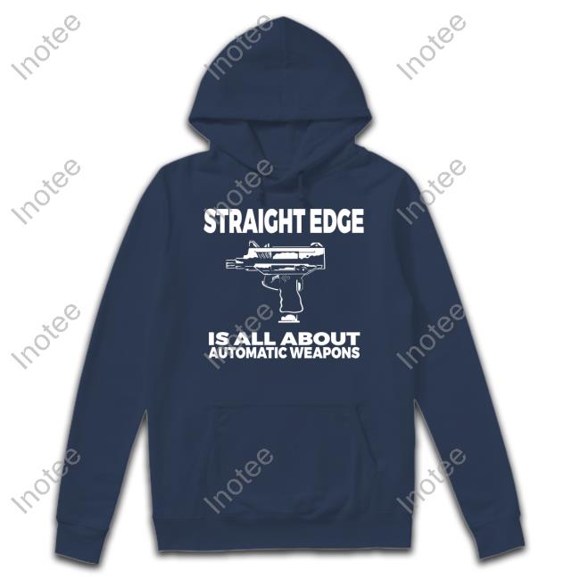 365 Merch Straight Edge Is All About Automatic Weapons Field Of Flames Hoodie