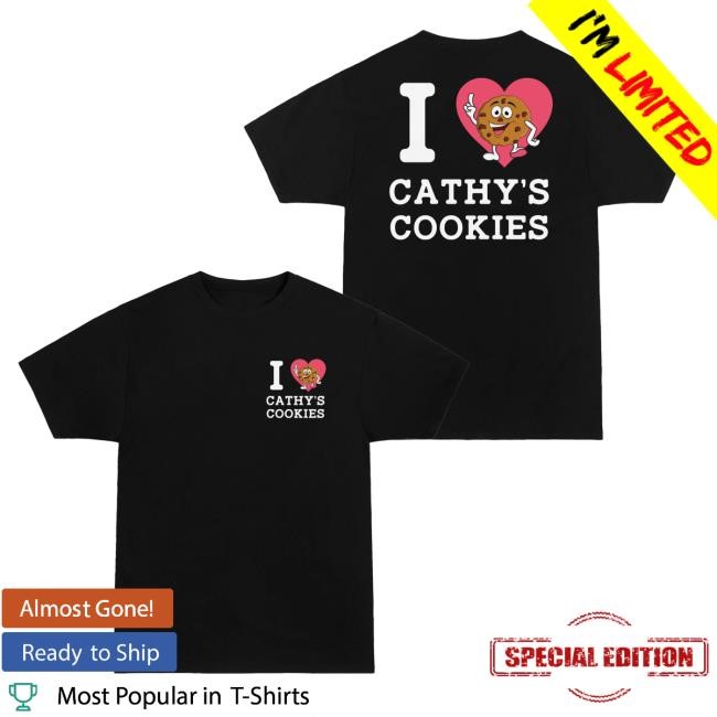 Official Violent Gentlemen Merch I Heart Cathy's Cookies Premium Funny Shirt