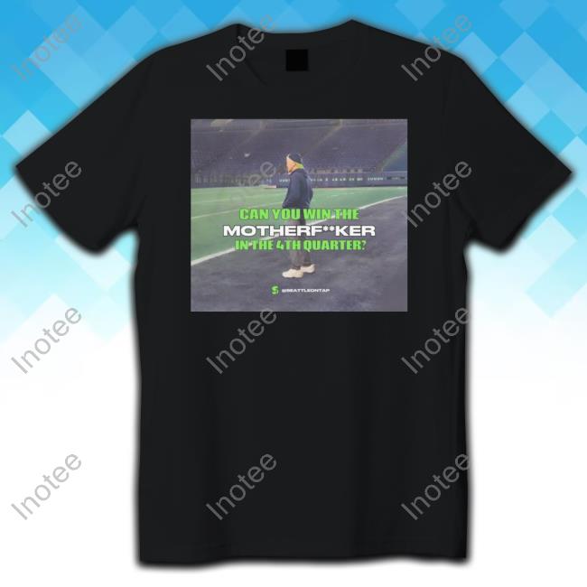Sports On Tap Merch Seattle Backwards Hat Pete Carroll Can You Win The Motherfucker In The 4Th Quarter Hooded Sweatshirt