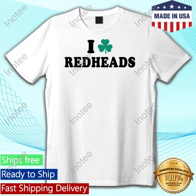 Saint Patrick’S Day I Love Redheads Hooded Sweatshirt Acry4helpp