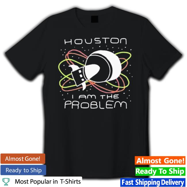 Trending Zoebread Houston I Am The Problem Hoodie Sweatshirt