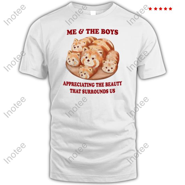 Me And The Boys Appreciating The Beauty That Surrounds Us Hoodie