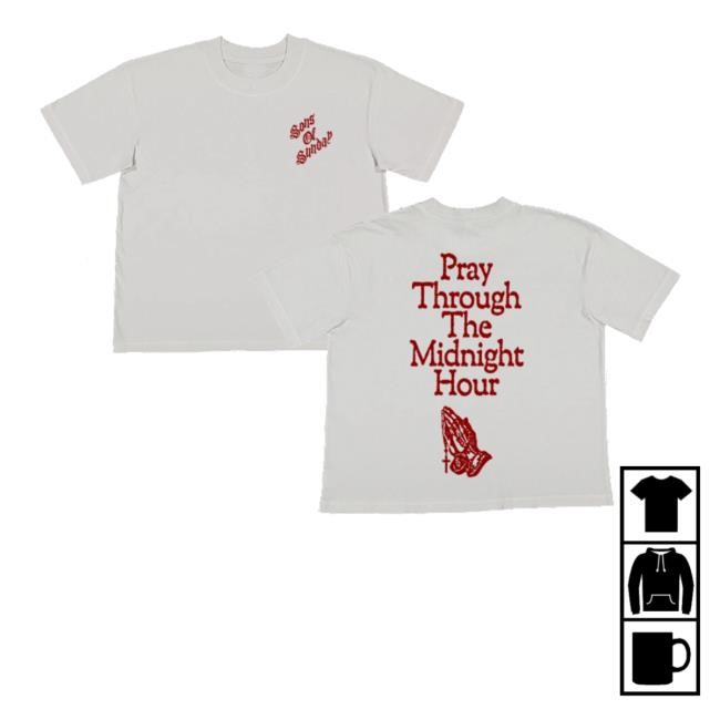 Pray Through The Midnight Hour Shirt, Hoodie, Sweatshirt Elevation Church Merch Store