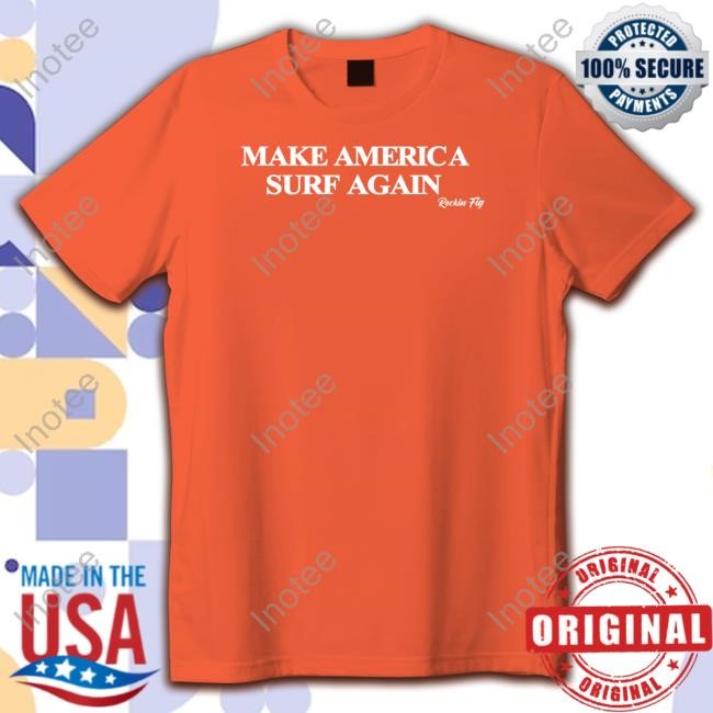 Michael Flynn Make America Surf Again Limited Shirt