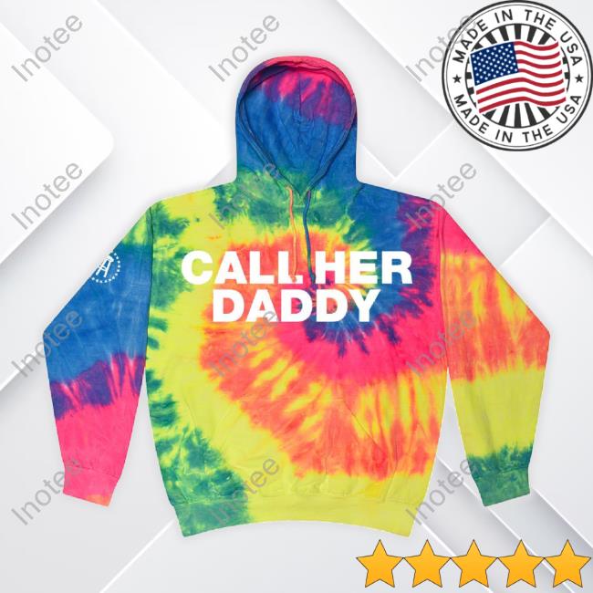Chd Merch – Call Her Daddy Tie Dye Hoodie Sweatshirt