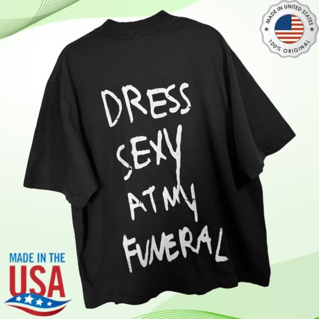 Official Blasters Club Merch Dress Sexy At My Funeral New Shirt