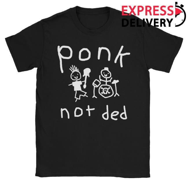 Worst Shirts Merch Ponk Not Ded Sweaters