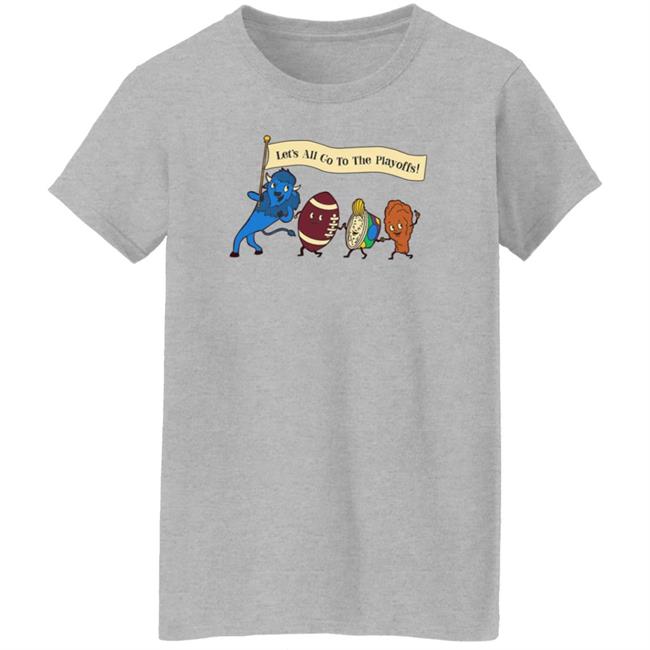 Let's All Go To The Playoffs Shirt Hoodie Sweatshirt Let's All Go To The Playoffs Shirt Hoodie Sweatshirt