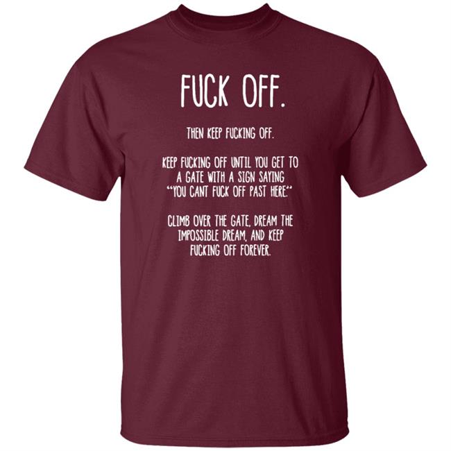 Fuck Off Then Keep Fucking Off Shirt Mandy Fuck Off Then Keep Fucking Off Shirt Mandy