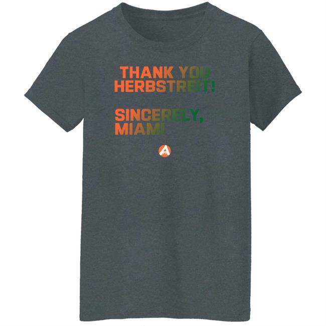 Thank You Herbstreit Sincerely Miami Shirt Stickerzbyab Store Thank You Herbstreit Shirt Thank You Herbstreit Sincerely Miami Shirt Stickerzbyab Store Thank You Herbstreit Shirt