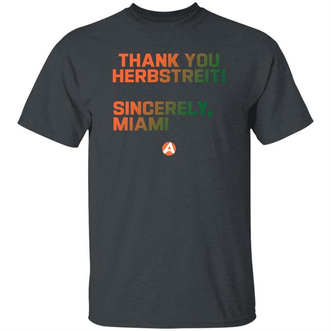 Thank You Herbstreit Sincerely Miami Shirt Stickerzbyab Store Thank You Herbstreit Shirt Thank You Herbstreit Sincerely Miami Shirt Stickerzbyab Store Thank You Herbstreit Shirt