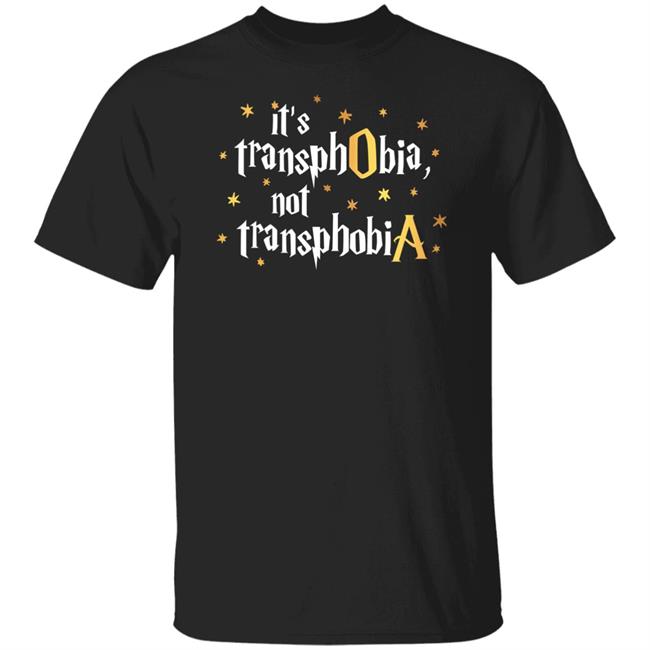 It's Transphobia Not Transphobia Shirt Sarah McGonagall It's Transphobia Shirt