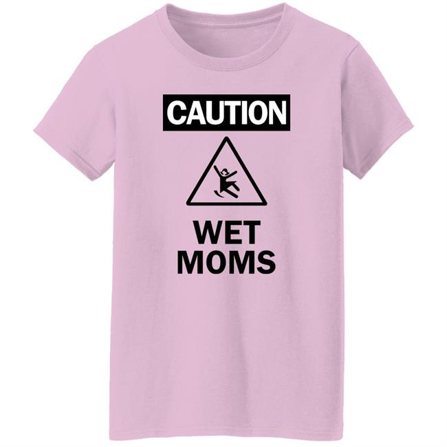 Caution Wet Moms Hoodie Lofestore Caution Wet Moms Hoodie Lofestore