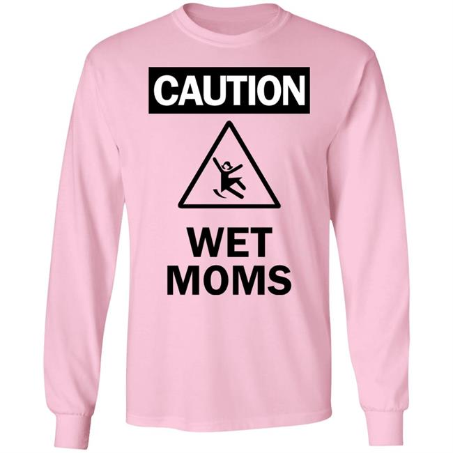 Caution Wet Moms Hoodie Lofestore Caution Wet Moms Hoodie Lofestore