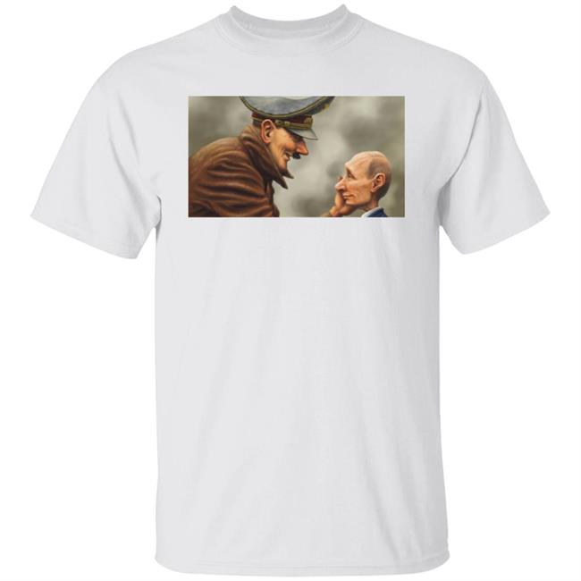 Hitler Putin Son Shirt Annti Putin Shirt Hoodie Sweatshirt
