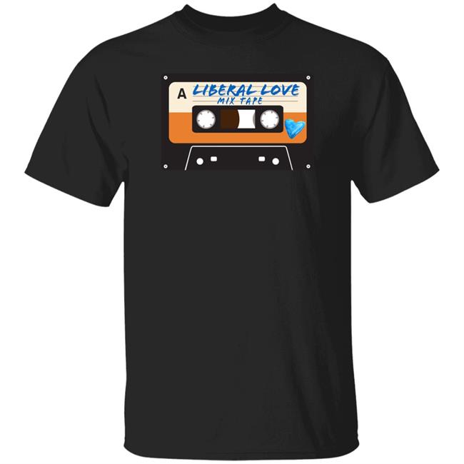 Liberalworldgear Store Liberal Love Mix Tape Shirt Amy Ordinary1world