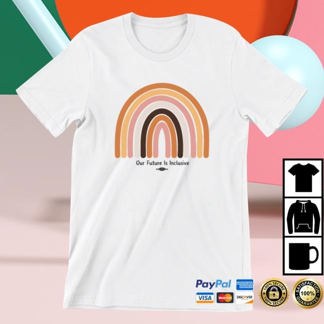 The Minnesotan Merch Our Future Is Inclusive T-Shirt, Hoodie, Tank Top, Sweater And Long Sleeve T-Shirt