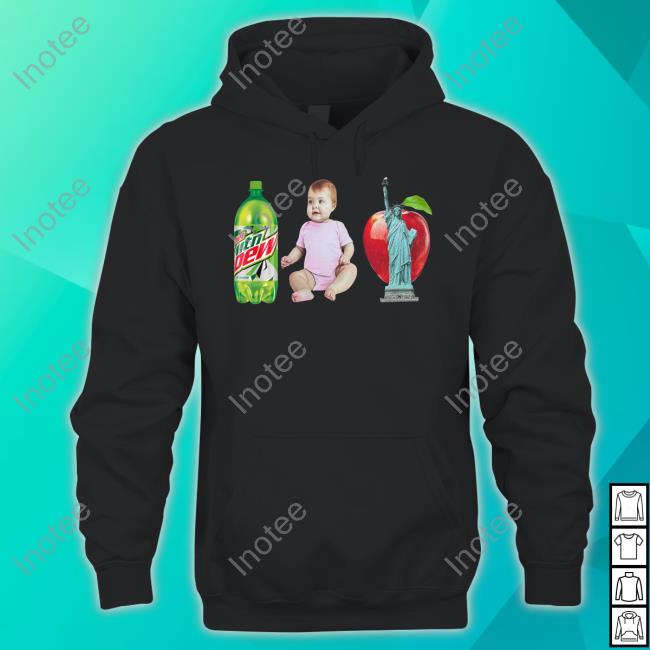 The Lana Mtn Dew Baby Apple Statue Of Liberty Shirt
