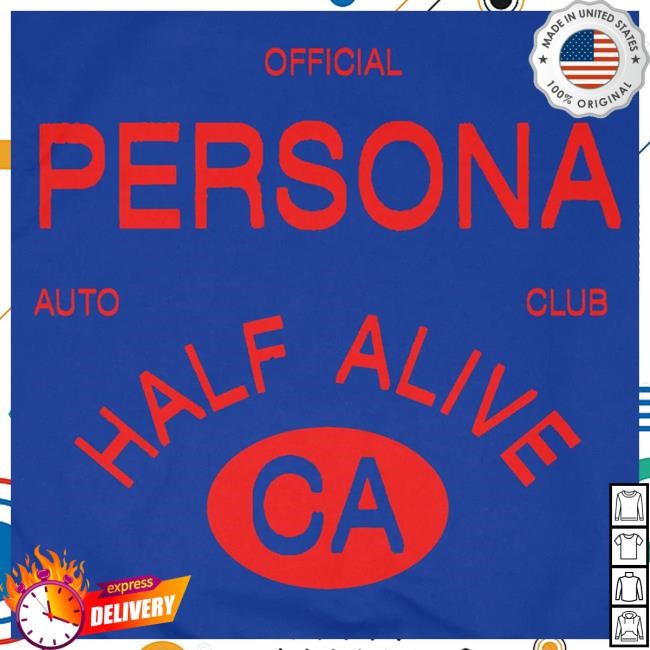 Half Alive Merch Persona Auto Club Long Sleeve T Shirt Blue Half Alive Merch Persona Auto Club Unisex Sweatshirt Blue