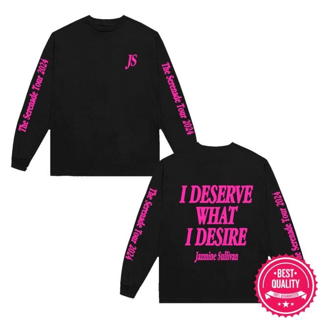 Jazmine Sullivan Music Merch I Deserve What I Desire Unisex Sweatshirt