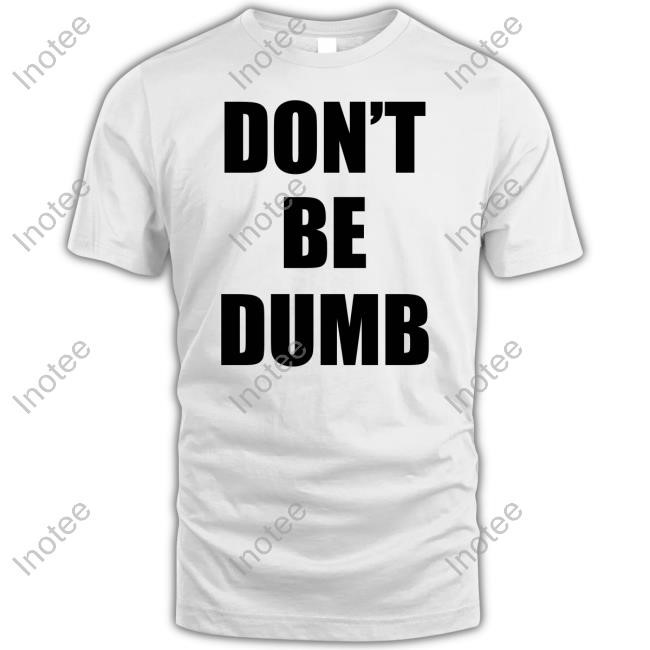 Highsnobiety A$Ap Rocky Don’T Be Dumb T-Shirts