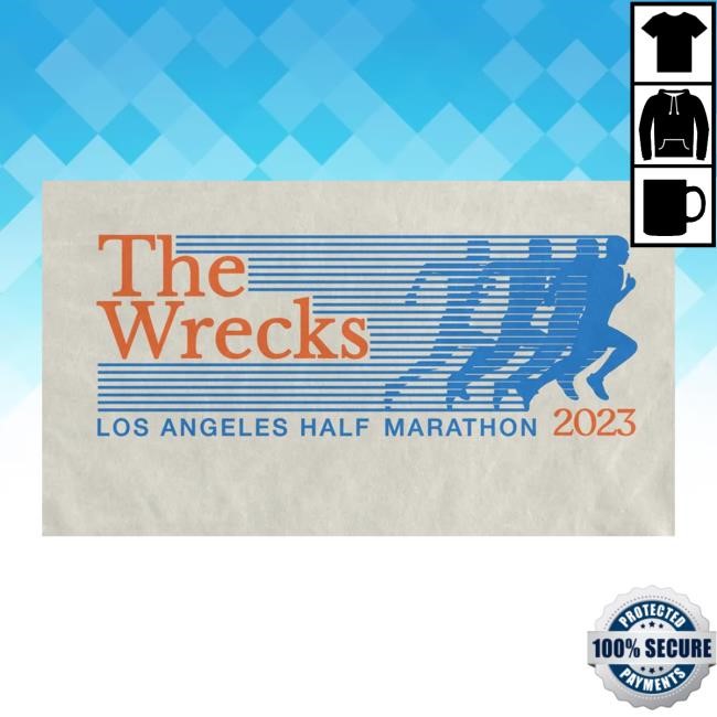 The Wrecks Merch La Half Marathon Funny Shirt