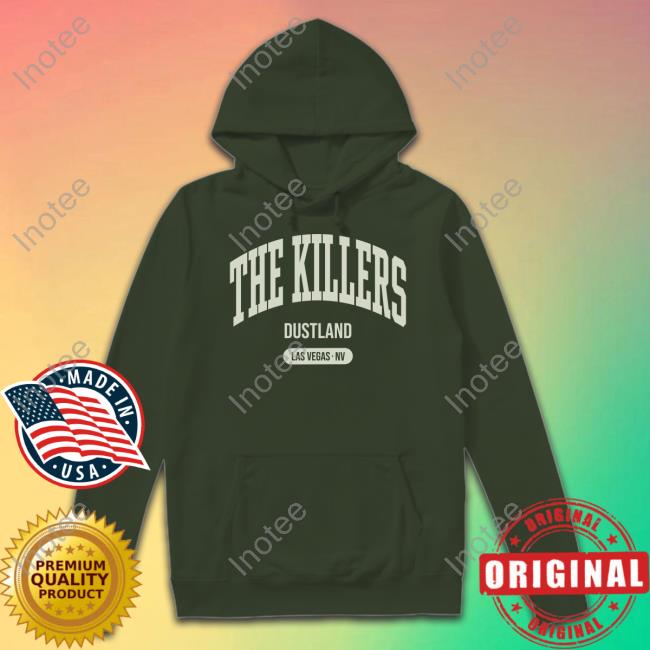 The Killers Dustland Las Vegas Nv Hoodie