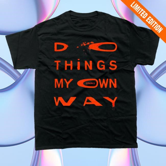 Official Sparks Merch Do Things My Own Way Sweatshirt Black
