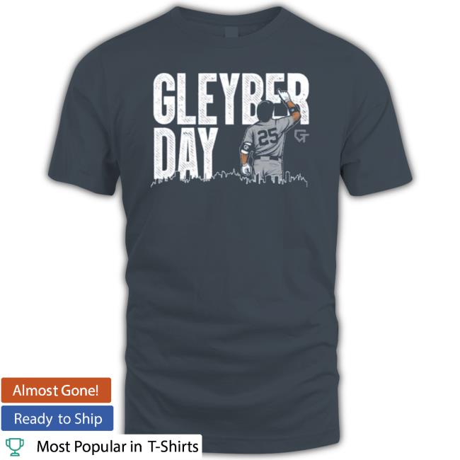 Gleyber Day Tee Shirt