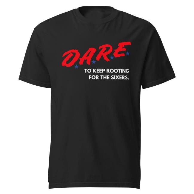 Official Phillygoat Merch D.A.R.E. To Keep Rooting For The Sixers Unisex Sweatshirt
