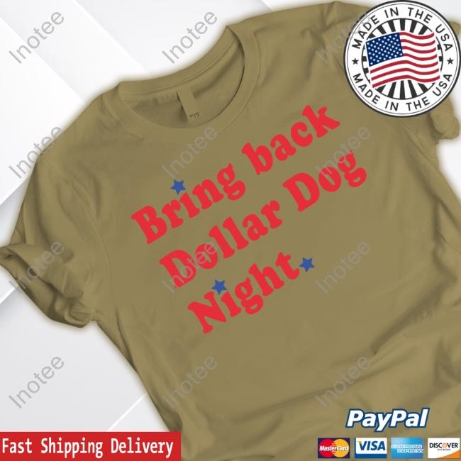 Crossing Broad Store Bring Back Dollar Dog Night T Shirt